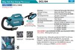 DCL184RF  Máy Hút Bụi Dùng Pin(18v) (kèm 01 Pin 3.0 + Sạc)