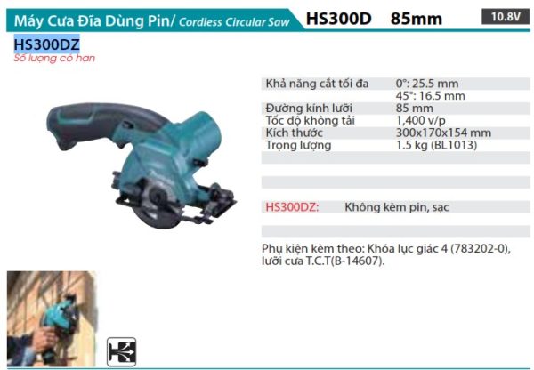 HS300DZ  Máy Cưa Đĩa Dùng Pin(85mm)(10.8v) (không Kèm Pin Sạc)